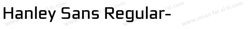 Hanley Sans Regular字体转换